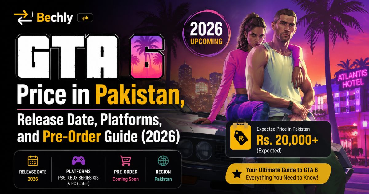 GTA 6 Price in Pakistan 2026: Release Date, Platforms & Pre-Order Guide
