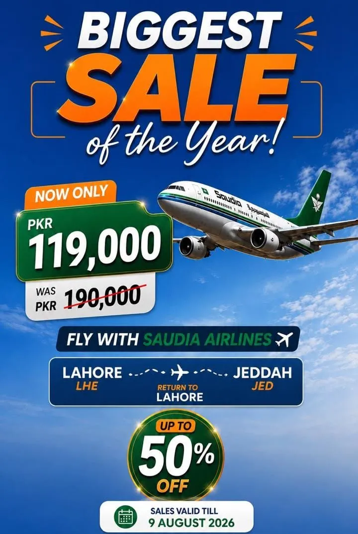 Saudi Airlines Lahore to Jeddah Return Ticket - Only PKR 119,000